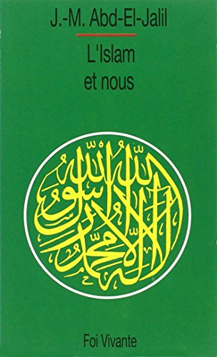 L'Islam et nous