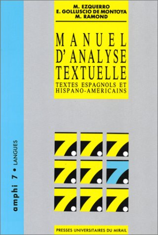 Manuel d'analyse textuelle : textes espagnols et hispano-américains