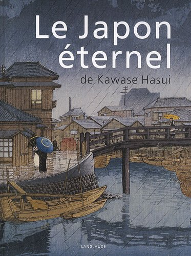 Le Japon éternel de Kawase Hasui