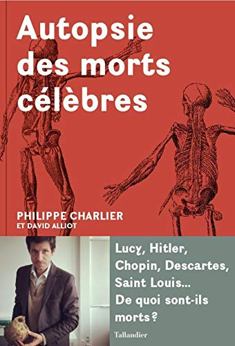 Autopsie des morts célèbres