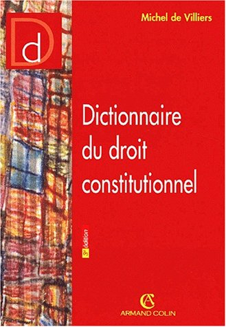 Dictionnaire de droit constitutionnel