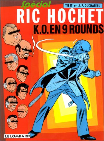 Ric Hochet. Vol. 31. K.-O. en 9 rounds