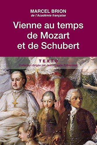 vienne au temps de mozart et de schubert