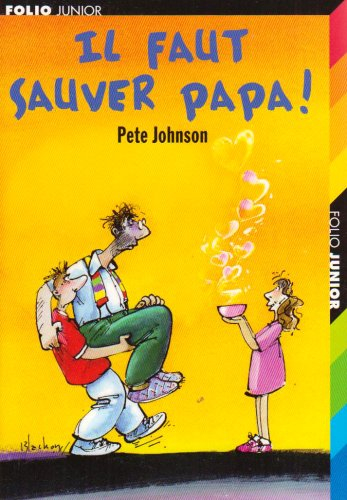 Il faut sauver papa !