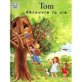 Tom découvre la vie