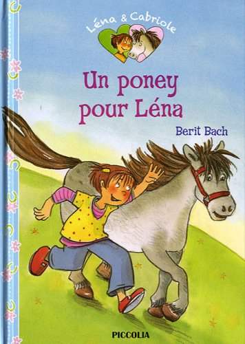 Léna et Cabriole. Vol. 2. Un poney pour Léna