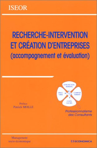 Recherche-intervention et création d'entreprises : accompagnement et évaluation