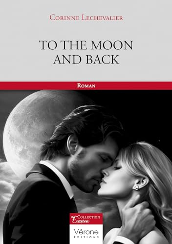 To the moon and back : Tome 1