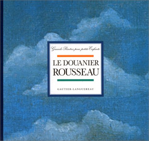 Le douanier Rousseau