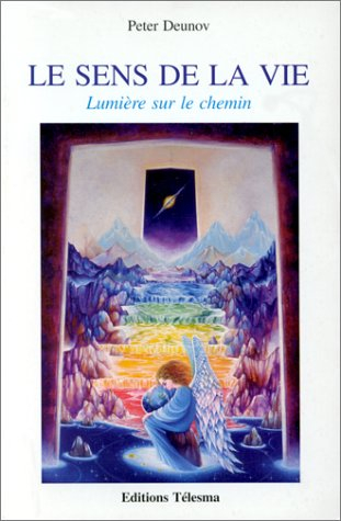 le sens de la vie : lumière sur le chemin