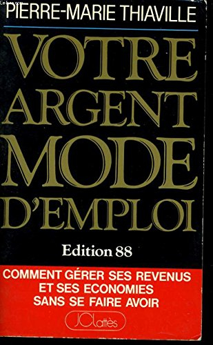 votre argent mode d'emploi - édition 88