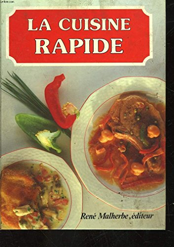 LA CUISINE RAPIDE