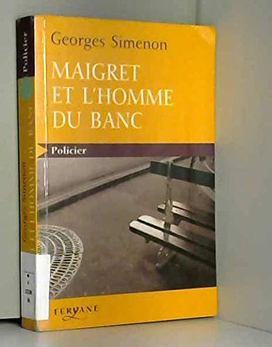 Maigret et l'homme du banc