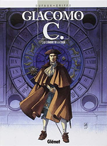 Giacomo C.. Vol. 10. L'ombre de la tour