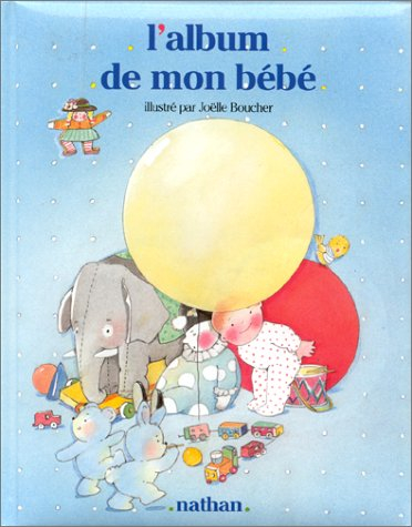 L'Album de mon bébé : garçon