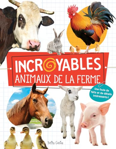 Incroyables animaux de la ferme