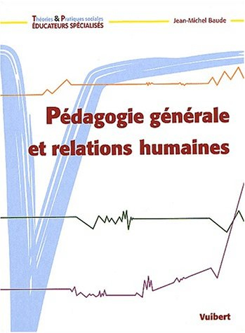 pédagogie générale et relations humaines