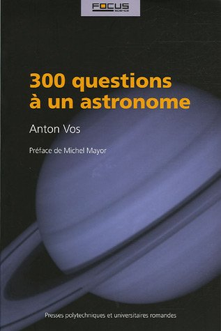 300 questions à un astronome