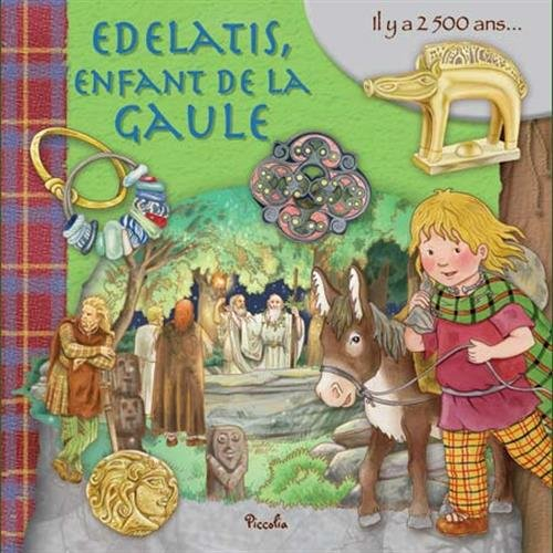 Edelatis, enfant de la Gaule