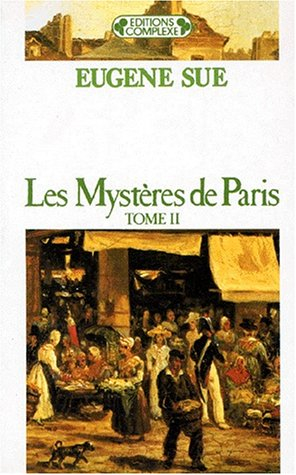 Les Mystères de Paris. Vol. 2