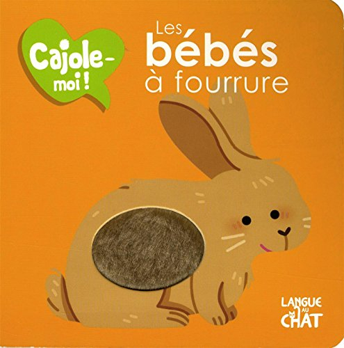 Les bébés à fourrure