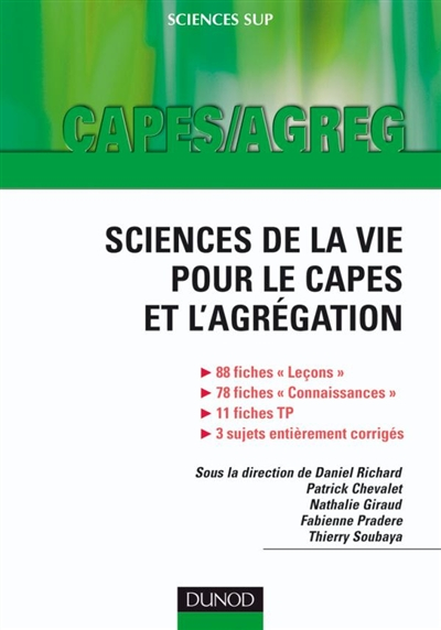 Sciences de la vie pour le Capes et l'agrégation : leçons corrigées, rappels des connaissances, trav