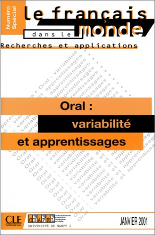 le français dans le monde, numéro spécial : oral, variabilité et apprentissages