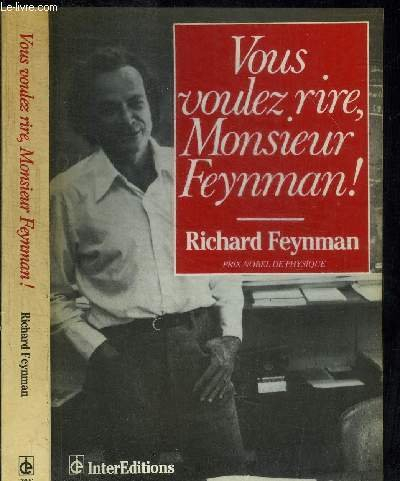 Vous voulez rire, M. Feynman !