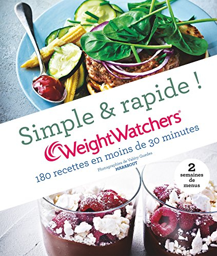 Simple & rapide ! : 180 recettes en moins de 30 minutes