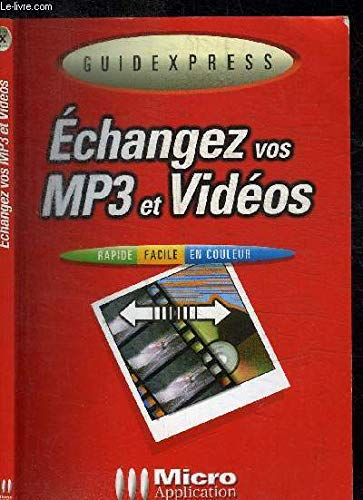 Echangez vos MP3 et vidéos