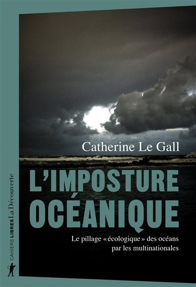 L'imposture océanique : le pillage écologique des océans par les multinationales