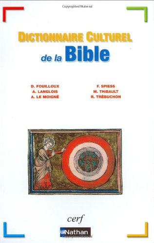 Dictionnaire culturel de la Bible