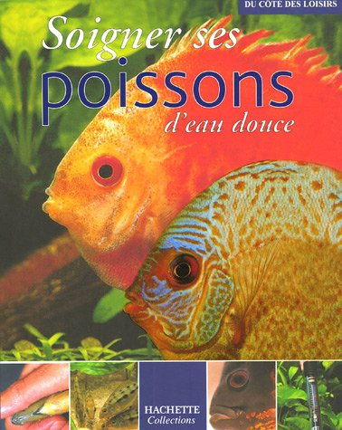 Soigner ses poissons d'eau douce