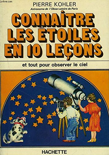 connaître les étoiles en dix leçons