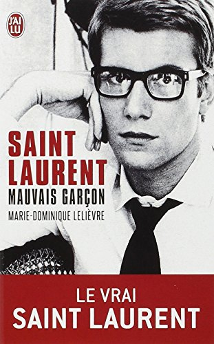 Saint Laurent, mauvais garçon