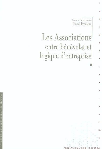 Les associations : entre bénévolat et logique d'entreprise