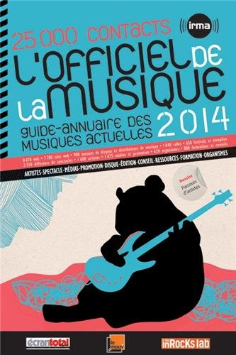 L'officiel de la musique 2014 : guide-annuaire des musiques actuelles