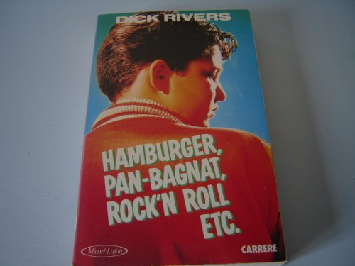 Hamburger, pan-bagnat, rock'n roll, etc.