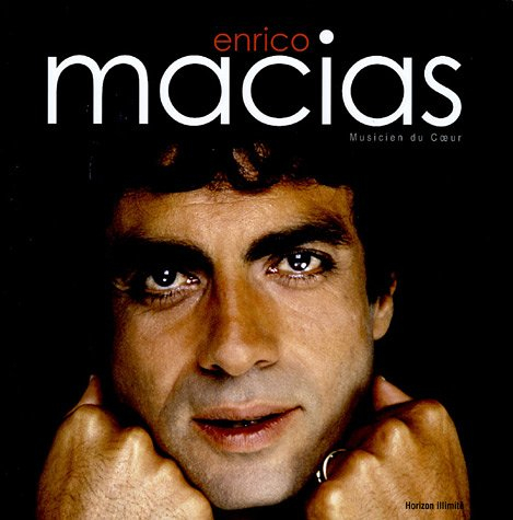 Enrico Macias, musicien du coeur