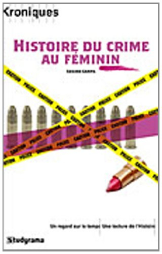 Histoire du crime au féminin