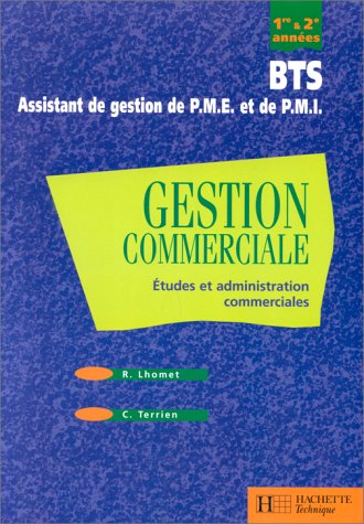 Gestion commerciale, BTS assistant de gestion de PME et dePMI : première et deuxième années