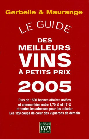 Le guide des meilleurs vins à petits prix