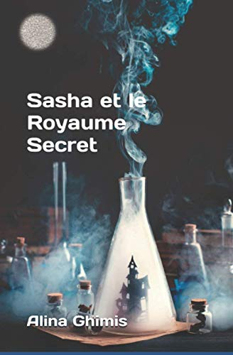 Sasha et le Royaume Secret