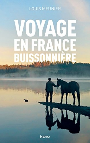 Voyage en France buissonnière : récit