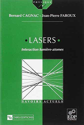 Lasers : interaction lumière-atomes