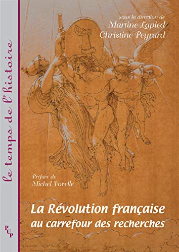 La Révolution française : au carrefour des recherches : actes du colloque, Université de Provence, o