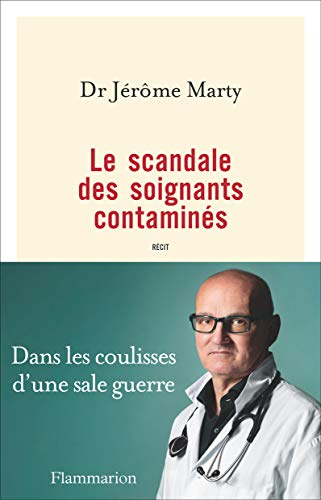 Le scandale des soignants contaminés : récit