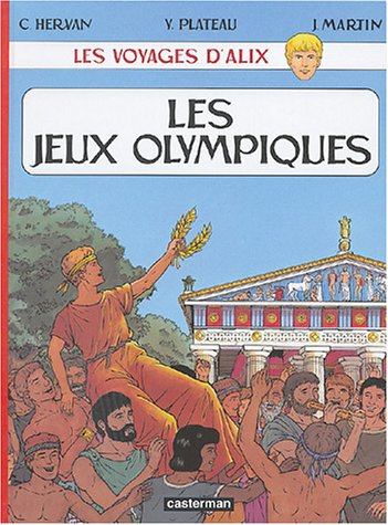 Les voyages d'Alix. Les jeux Olympiques dans l'Antiquité