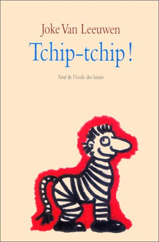 Tchip-tchip !