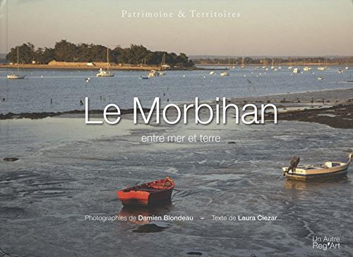 Le Morbihan : entre mer et terre